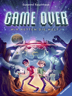 cover image of Game Over. Wir retten die Welt!